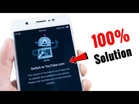 this version of YouTube is out of date and no update are available for your device | solution