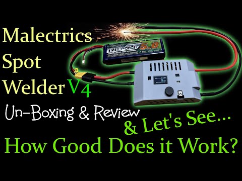 Un-Boxing & Review & Tutorial & Test of the Malectrics Spot Welder Kit V4 - (WITH CHAPTERS!)