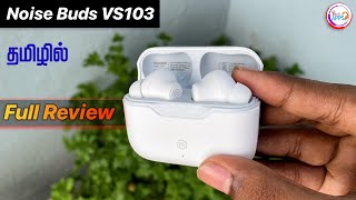 Noise Buds VS103 (TWS) Unboxing + Full Review 😇😇😇 in Tamil @TechApps Tamil