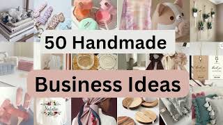 50 Handmade Business Ideas that will change your life in 2025 |Business Ideas part 3#businessideas