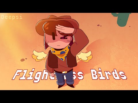 Flightless Birds [UNDERTALE YELLOW ANIMATIC)