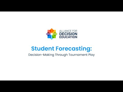 Student Forecasting: Decision-Making Through Tournament Play