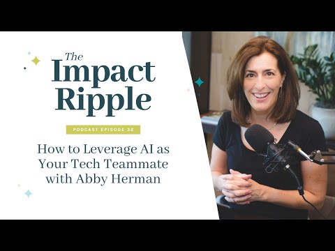 How to Leverage AI as Your Tech Teammate with Abby Herman