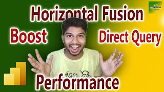 “Horizontal Fusion,” a query performance optimization in Power BI and Analysis Services in Hindi