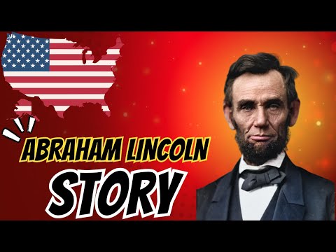The Untold Life Story of Abraham Lincoln | From Poverty to President