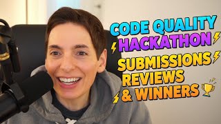 Code Quality Hackathon Submissions Reviews and Winners