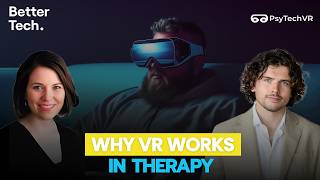 Therapy Through Virtual Reality - ft. Daniil Andreev | BetterTech
