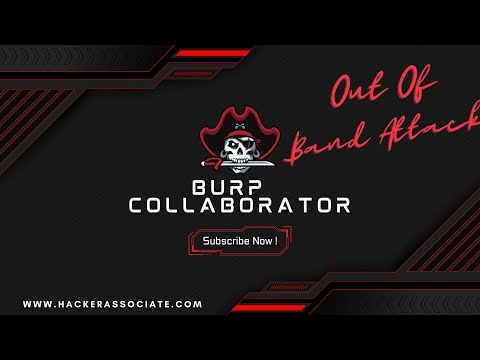 Burp Collaborator: How to use and Out of Band Attack