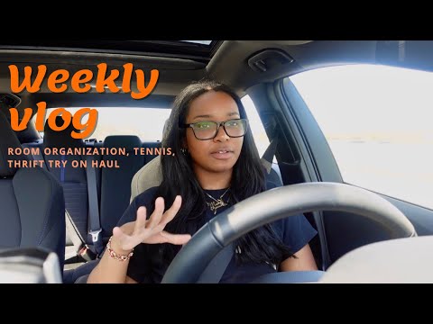 WEEKLY VLOG ( TENNIS, THRIFTING, REARRANGING MY ROOM,)
