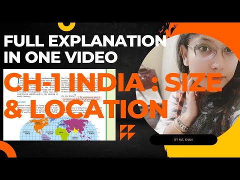 Class 9 Geography Chapter -1 |India: Size & Location Full Chapter Explanation with Questions/Answers