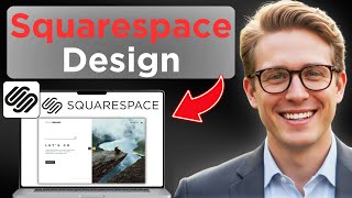 How To Use Squarespace Website Design Tutorial (Tested)