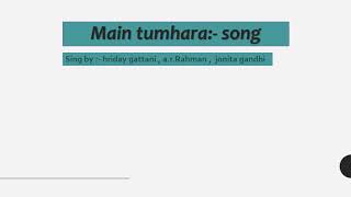 Main tumhara video song. | S CREATION STATUS | | Aman editz 8888 |