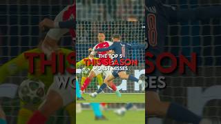 The top 5 worst misses this season