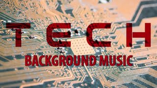Technology Background Music | Futuristic Tech Music | Modern Digital Soundtrack