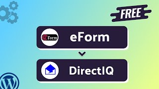 Integrating eForm with DirectIQ | Step-by-Step Tutorial | Bit Integrations