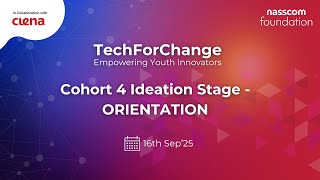 Cohort 4 || TechForChange Ideation Track Orientation