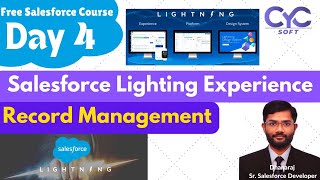 Salesforce Lighting Experience & Record Management | Salesforce Lightning Free Course | CYCSOFT