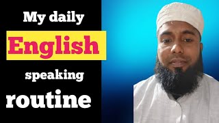 My daily english speaking routine|| how I am improving my English 