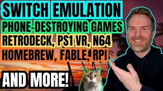 Switch Emulation on Android, Games that Destroy your Phone, PCSX2 PSA and more