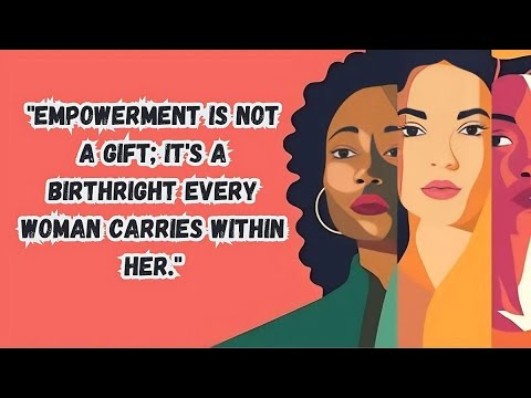 Empowering WOMEN Through Inspiring Quotes!| Inspirational Quotes for Women | Thinking Tidbits