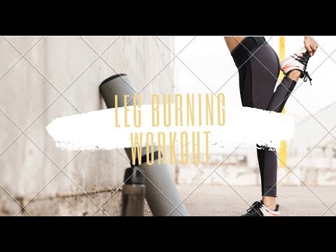 Leg Burning Workout