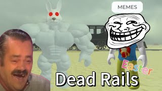 Roblox Dead Rails Easter Update Stupid Moments (MEMES)