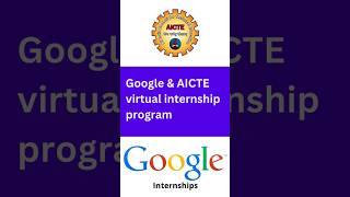 Google & AICTE virtual internship program  #engineering #internship #internships #internshipprogram