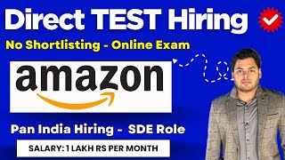 ❤️Amazon SDE Direct Test Hiring | Amazon Off Campus Drive for fresher - Amazon Internship 2026