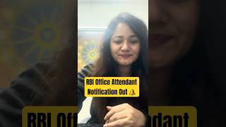 RBI Office Attendant Notification Out 🔔