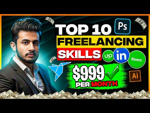 Top 10 Freelancing Skills to Earn $999/Month – Start Today!🔥2025 EARNING METHOD