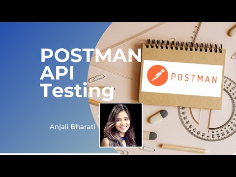 Api 2: Postman API Testing - Request, Collection, Workspace