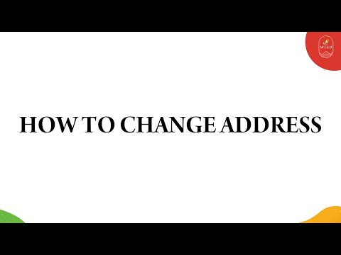 HOW TO CHANGE ADDRESS