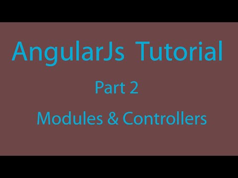 AngularJs Tutorials Part 2 - Modules And Controllers