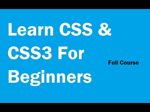 Learn CSS & CSS3 For Beginners (Full Course)