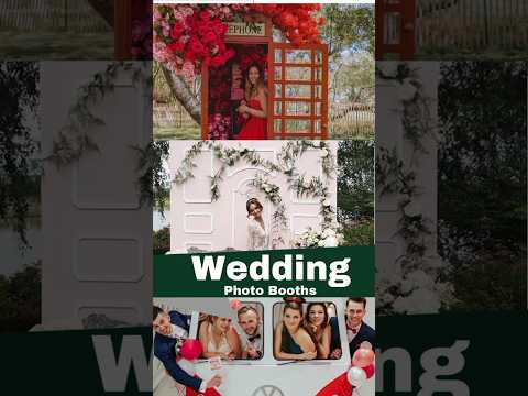 Wedding Photo booth decoration ideas