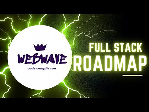 ROADMAP FOR FULL STACK DEVELOPMENT
