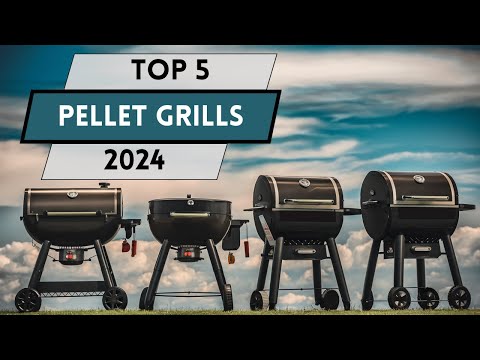 5 Best Pellet Grills in 2024.
