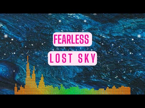 Fearless Lost Sky | Use 🎧🎧| My Audio Library