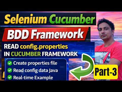 How to configure config properties in cucumber framework  | Read Properties File | Part-3
