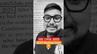 SSC CHSL 2025  SLOT Booking Start 🥳 #sscchsl #pw #shorts #sscchsl2025 #sscwallah