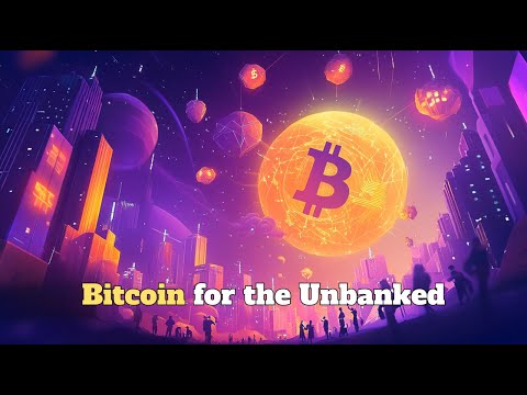 Bitcoin for the Unbanked: A Global Game-Changer