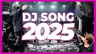 DJ SONG 2025 - Remixes & Mashups of Popular Songs 2025 | DJ Remix Club Music Disco DJ Mix 2025