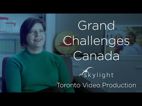 Grand Challenges Canada | produced by Skylight Productions and INTENT | Production Companies Toronto