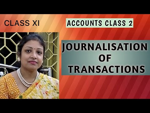 CLASS XI ACCOUNTS CLASS 2 JOURNALISING TRANSACTIONS