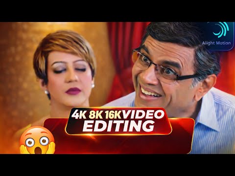 HDR 4k 8k 16k video kaise edit kare ? HDR video editing toturial  alight motion 4k video editing 