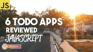 6 JAVASCRIPT TODO APPS THAT EVERYONE SHOULD CHECK OUT - (COMMUNITY PROJECT)
