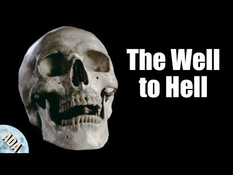 Well To Hell | Urban Legend Analysis