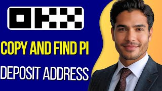 How to Copy and Find Pi Deposit Address on OKX Wallet : Updated 2025