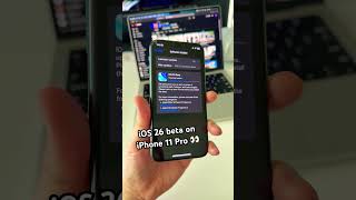 iOS 26 beta on iPhone 11 Pro 🥵