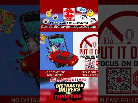 IDRIVE DRIVING SCHOOL, DO NOT Be Distracted, Focus on Driving, Road Signs & Signals.